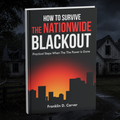 How To Survive The Nationwide Blackout